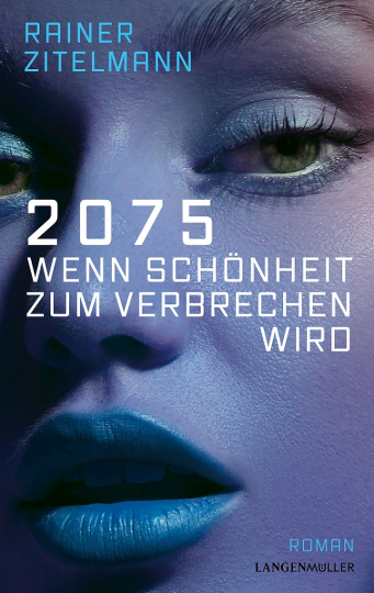 2075 Wenn Schönheit zum Verbrechen wird 